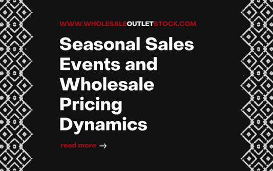 Seasonal Sales Events and Wholesale Pricing Dynamics